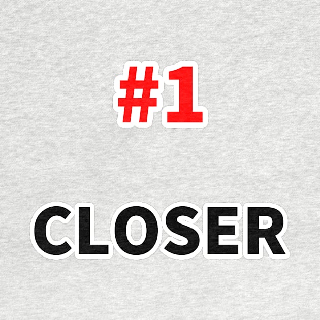 number one closer by NumberOneEverything